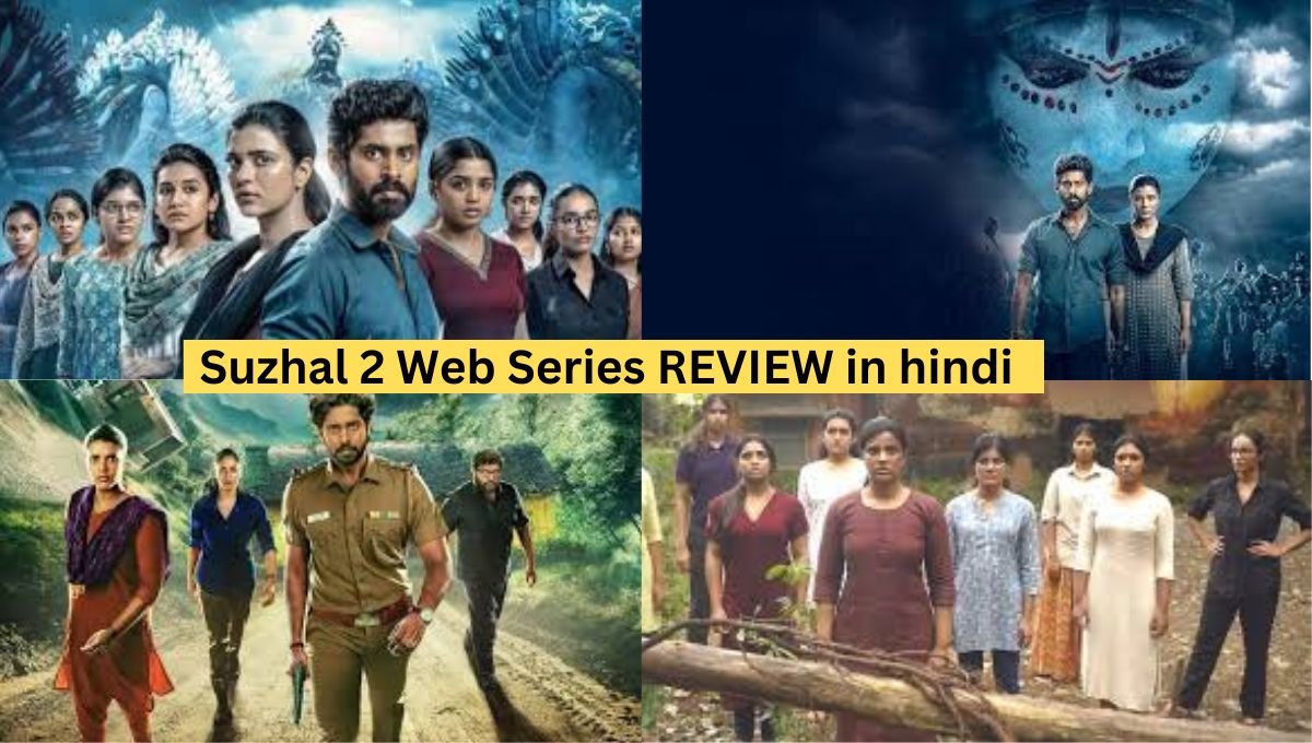 Suzhal 2 Web Series REVIEW in hindi
